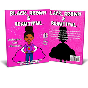 Black Brown Beautiful Coloring Book Affirmations, Sumer Strawbree