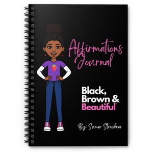 Sumer Strawbree, sumerstrawbree, black brown and beautiful, positive affirmations, affirmations journal, journal, diary