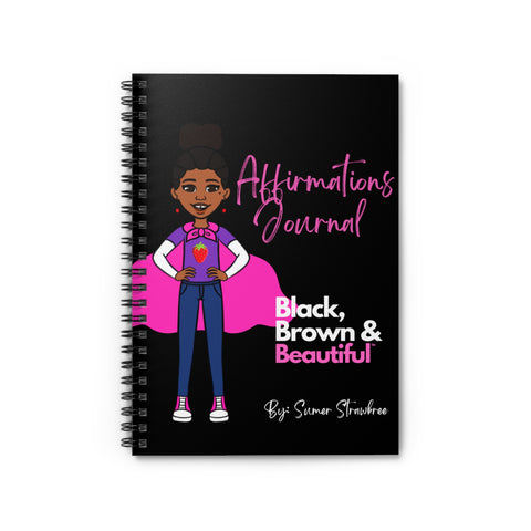 Affirmations Journal: Black, Brown & Beautiful