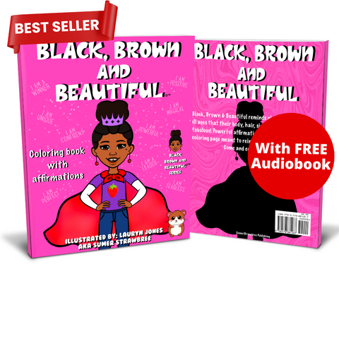 Black Brown and Beautiful©™ Coloring Book with 27 POSITIVE Affirmations | Support Confidence and Self-Esteem