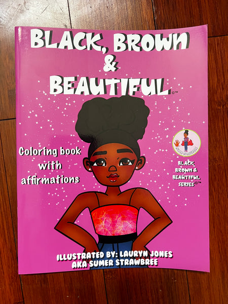 FLASHBACK! Black Brown and Beautiful©™ Coloring Book with 27 POSITIVE Affirmations | Support Confidence and Self-Esteem